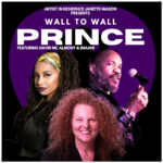 This is a picture of the poster for Wall To Wall Prince at The Exchange Sept 20/21